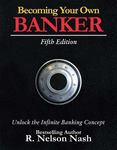 ​10 Becoming Your Own Banker Advantages